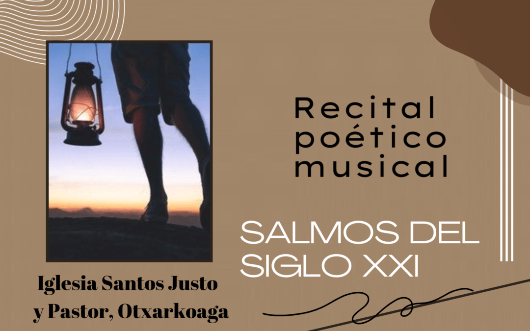 “XXI. mendeko salmoak”: Olerki-musika errezitaldia, martitzenez, Otxarkoagan