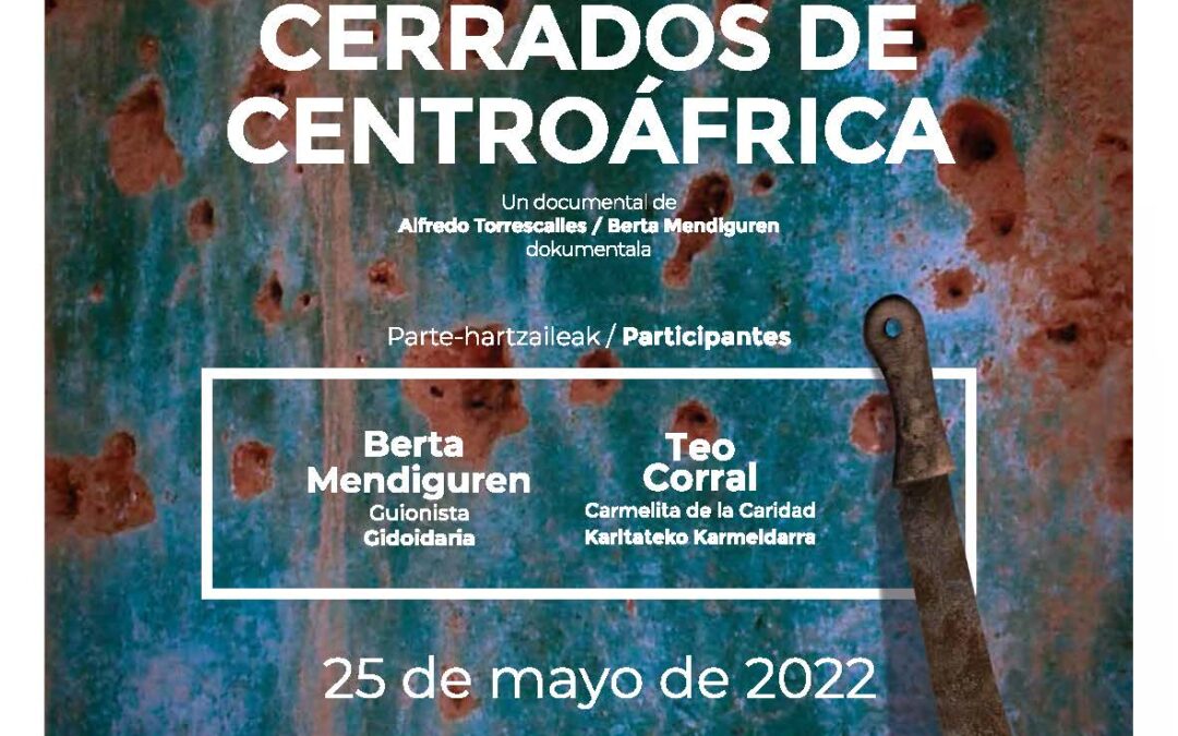 Proyección del documental «Los párpados cerrados de Centroáfrica»