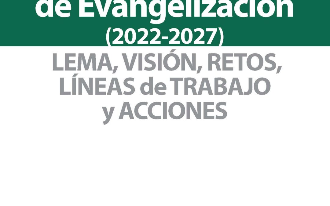 Avanzando en el VI Plan Diocesano de Evangelización