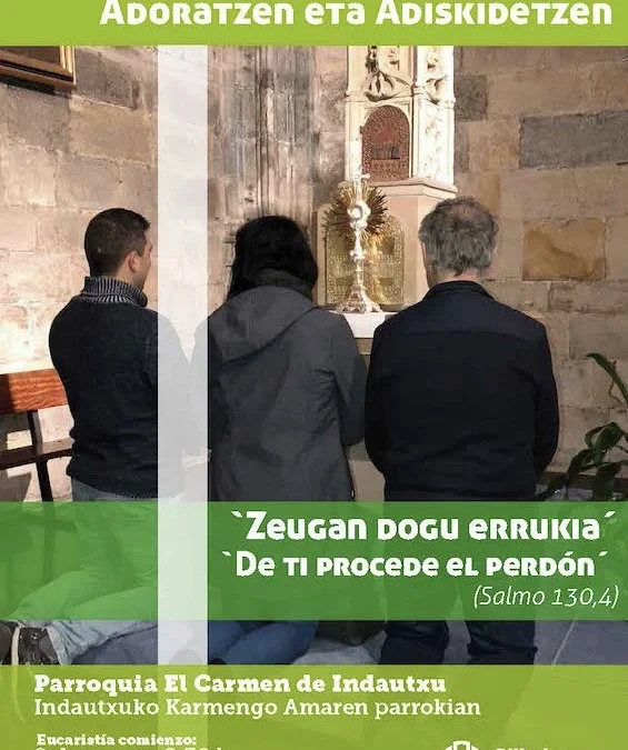 24 horas de adoración y reconciliación, en El Carmen de Indautxu